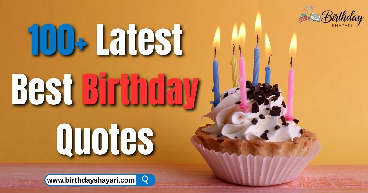 Latest Best Birthday Quotes
